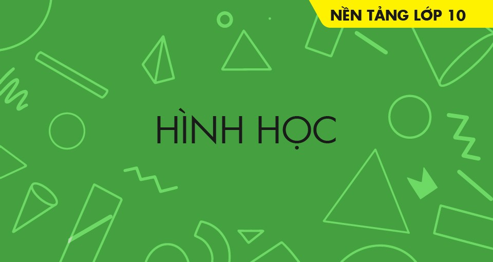 hinh-hoc-lop-10